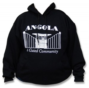 Sweatshirt for sale in the Angola Museum gift shop reads "Angola: A Gated Community"